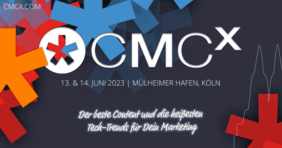 Das finale Programm der CMCX 2023: Der beste Content und die heißesten Tech-Trends für Dein Marketing