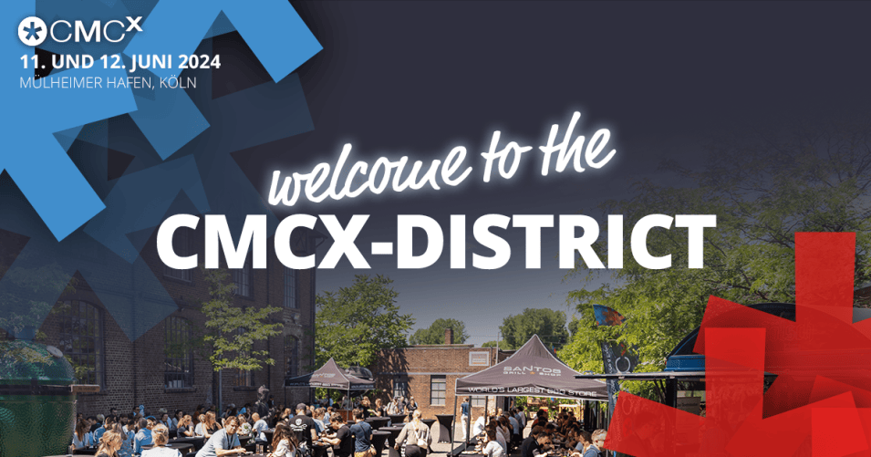 Der CMCX-District – Marketing-Updates in einmaliger Atmosphäre
