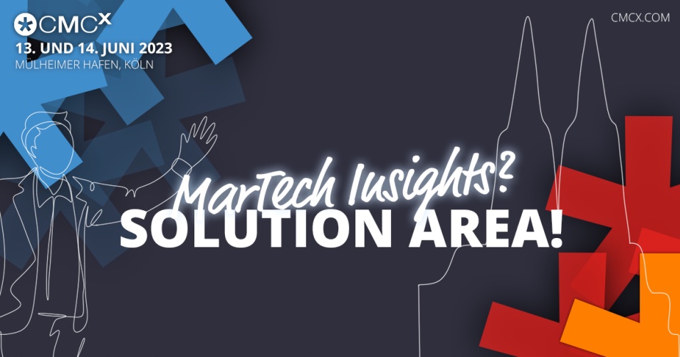 MarTech auf der CMCX: Wie Du Technologien richtig für Dein Content-Marketing einsetzt